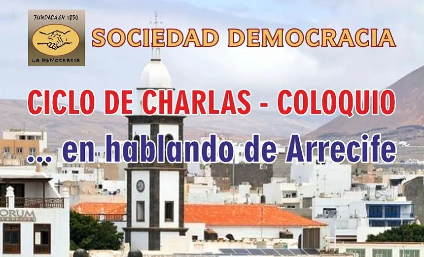 Imagen promocional de las charlas coloquio que se realizarán en la Sociedad Democracia.