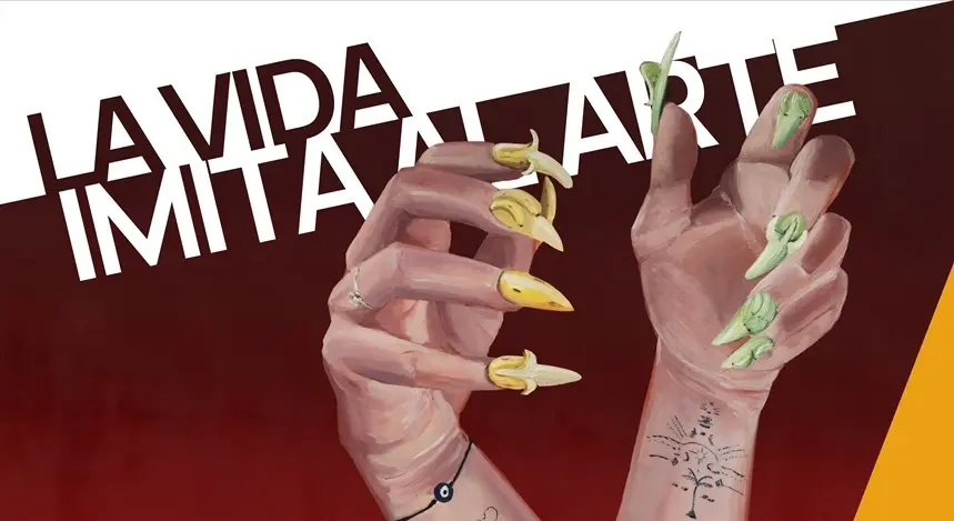 Cartel promocional de la muestra La vida imita al arte.