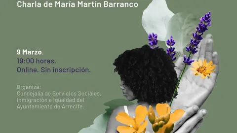 Cartel de la charla por el Día Internacional de la Mujer Trabajadora que promueve el Ayuntamiento de Arrecife