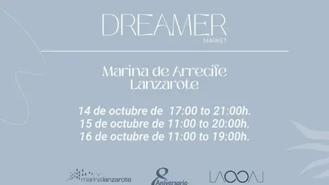 Imagen del cartel del Dreamer Market con motivo del octavo aniversario de Marina Lanzarote.
