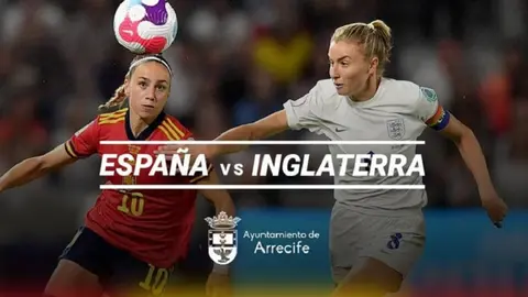 Iniciativa del Ayuntamiento de Arrecife para ver la final del Mundial Femenino
