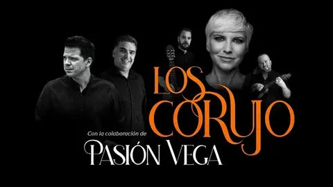 Los Corujo y Pasión Vega.